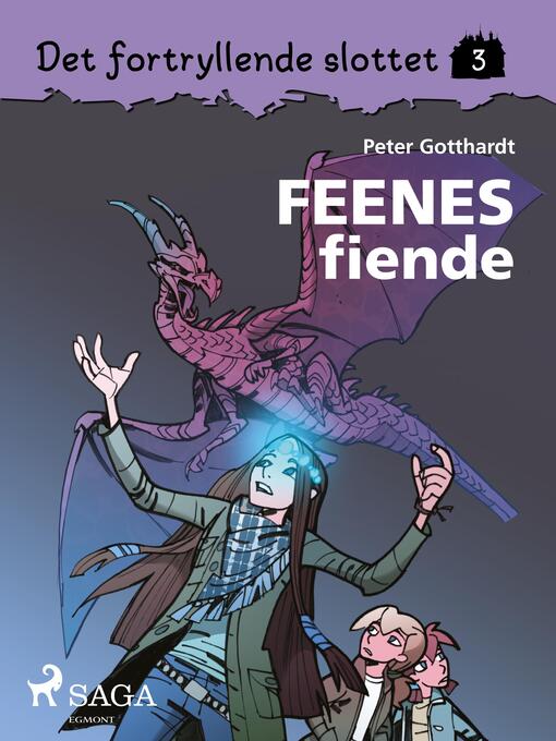 Title details for Det fortryllende slottet 3--Feenes fiende by Peter Gotthardt - Available